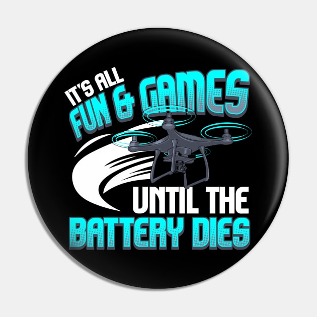 It's All Fun And Games Until The Battery Dies Pin by theperfectpresents