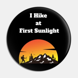 Sunrise Hiking adventure morning person early riser Pin