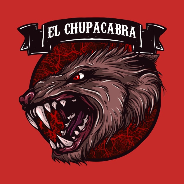 EL CHUPACABRA by theanomalius_merch