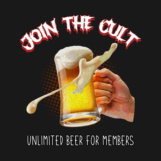 JOIN THE CULT (BEER DESIGN) by Tee Trends