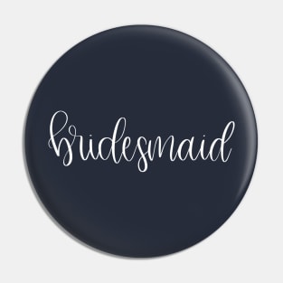 Bridesmaid White on Navy - Script Bridal Party Pin