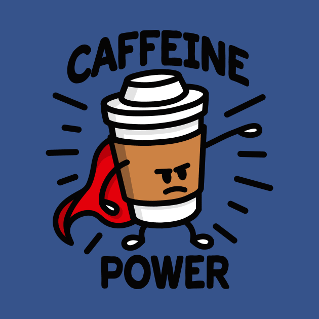 Caffeine power superhero coffee lovers cartoon by LaundryFactory