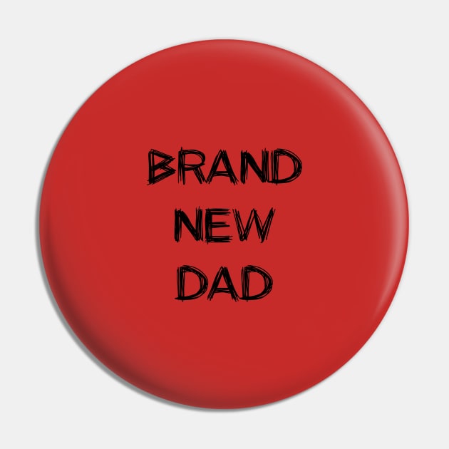 Brand new dad Pin by MikaelSh