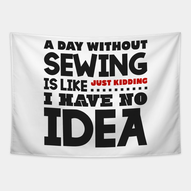 A day without sewing Tapestry by colorsplash