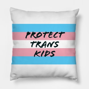 Protect Trans Kids Pillow