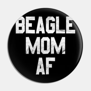 Beagle Mom AF Pin
