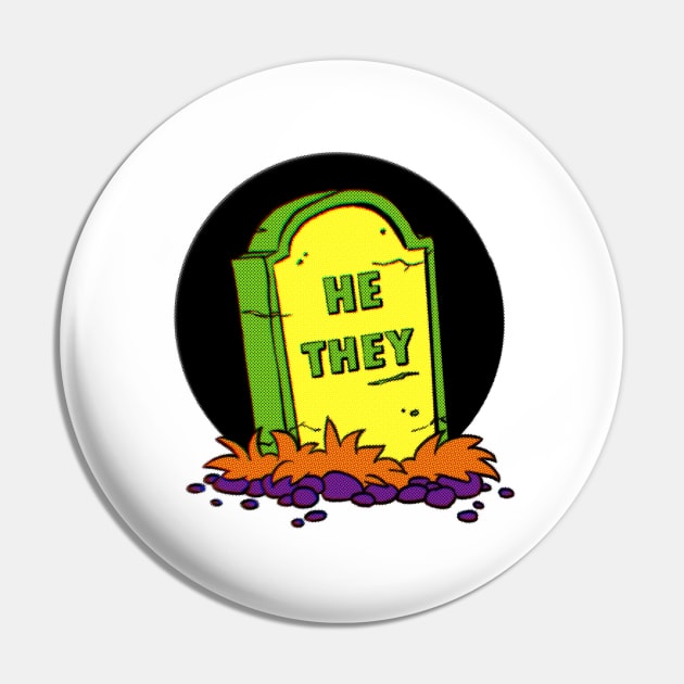 He/They Pronoun Grave Pin by Sidhe Crafts