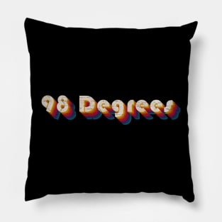 retro vintage 98 Degrees Pillow