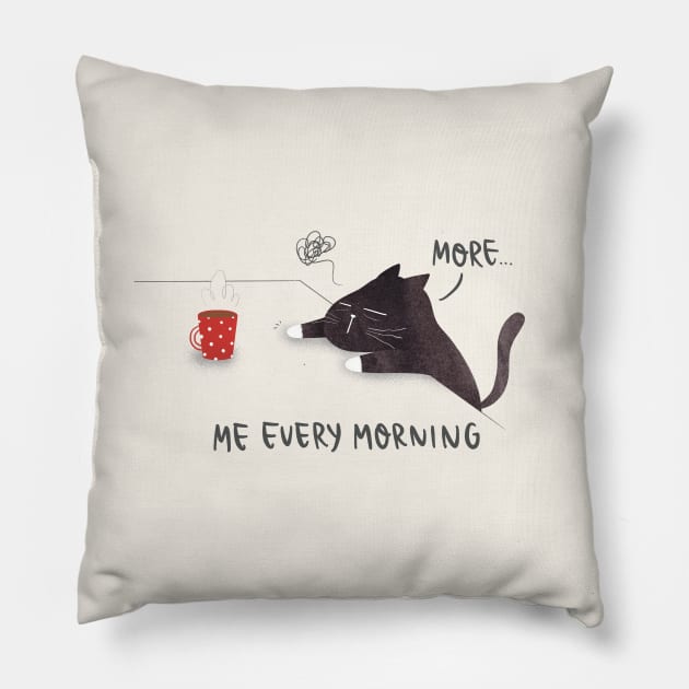 Me every morning Pillow by Moonaries illo