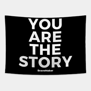 You Are The Story (White Letter) Tapestry