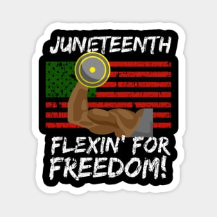 Juneteenth Pan Africa Flag Flexin For Freedom Magnet