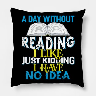 Reading I like just Kiding Pillow