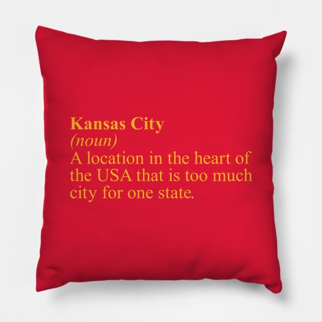 Kansas City Definition Pillow by bellamuert3