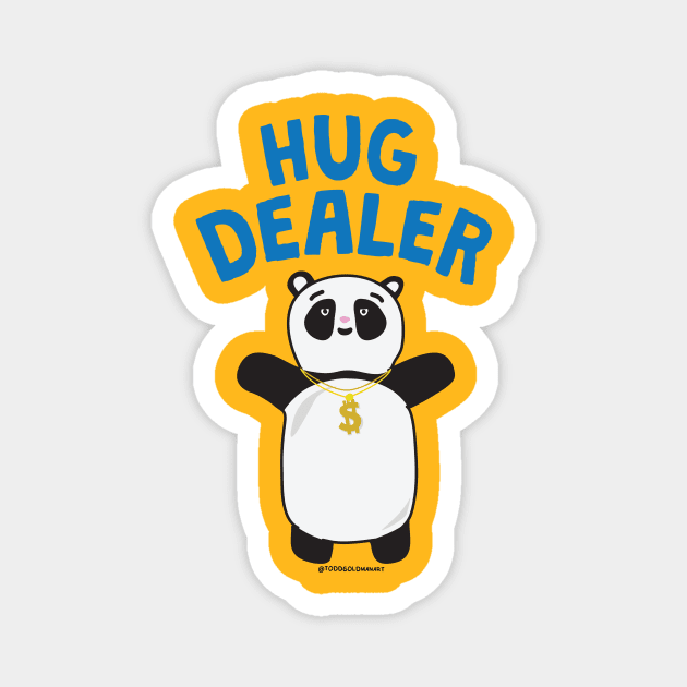 HUG DEALER Magnet by toddgoldmanart