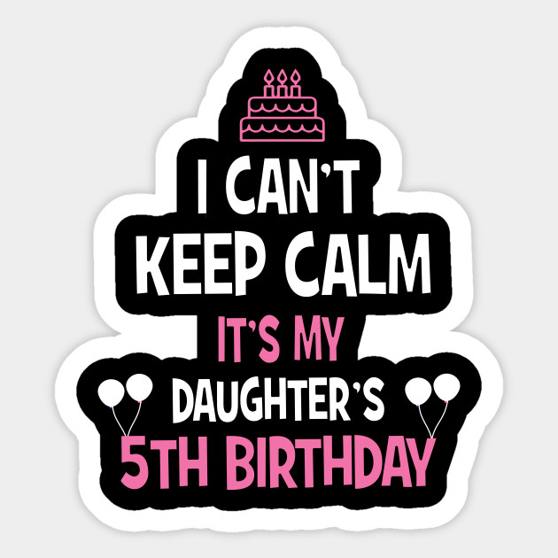 5th Birthday Girl Boys T Shirt 5 Years Old Party Gift 5th Birthday Girl Sticker Teepublic Uk