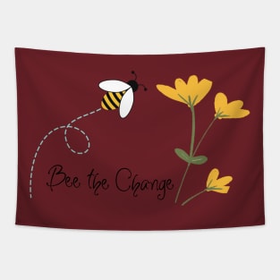 Bee the change Tapestry