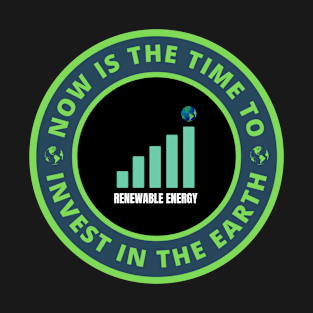 Now is the time to invest in the Earth alternate design T-Shirt