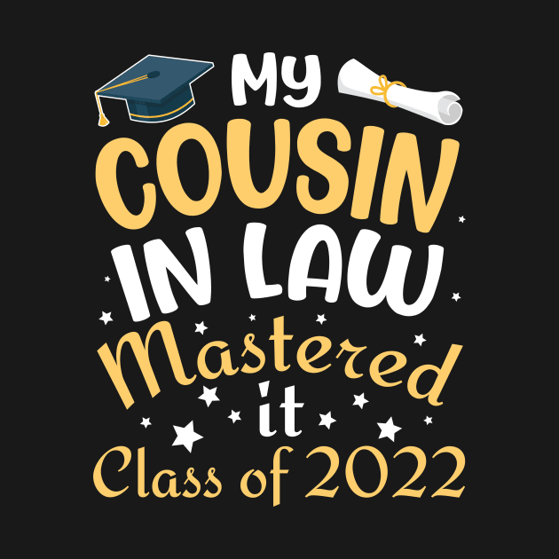 My Cousin In Law Mastered It Class Of 2022 Senior Student by Cowan79