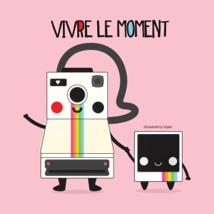 vivre le moment T-Shirt