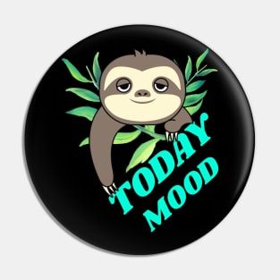 Lazy mood,sleepy days,funny lazy sloth. Pin