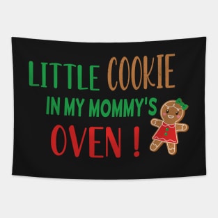 Little Cookie in My Mommys Oven - Funny Cookie Pregnancy Announcement - Cookie Big Sister Gift Tapestry