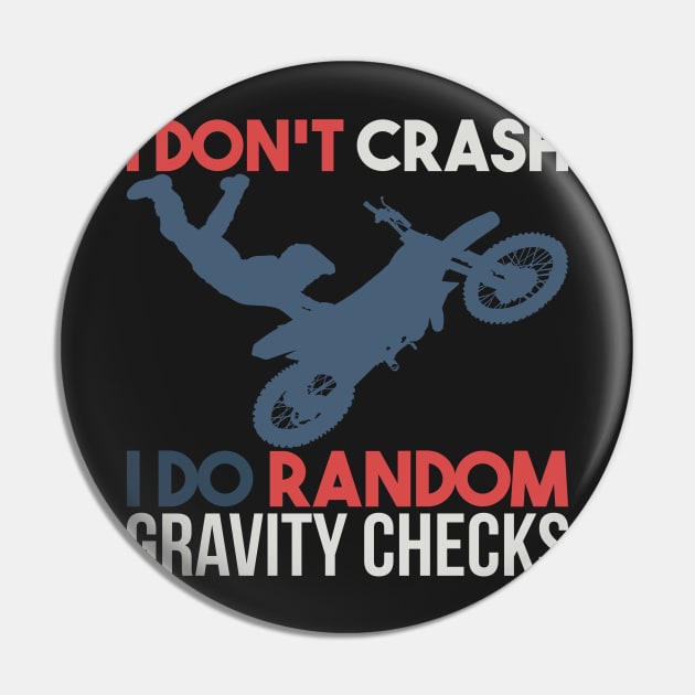DIRT BIKING: Random Gravity Checks Pin by woormle