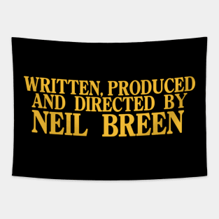 Written, Produced and Directed by Neil Breen Tapestry