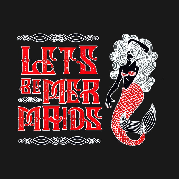 Lets be Mermaids Red by AlondraHanley