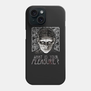 What Is Your Pleasure ? Phone Case