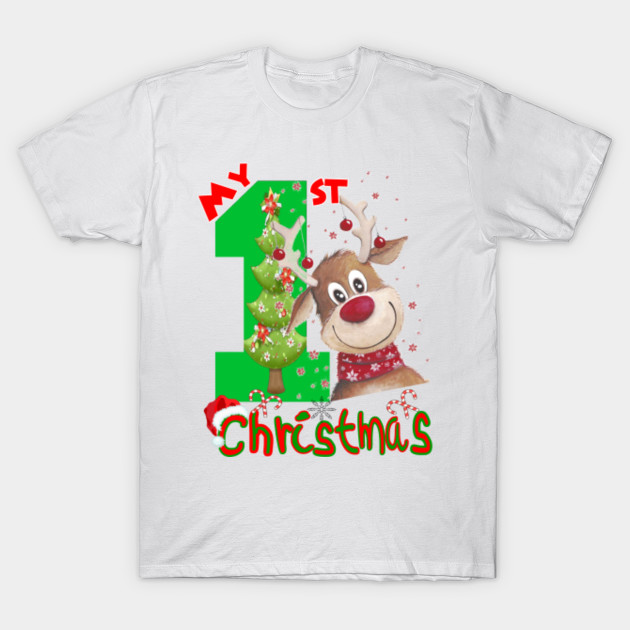 My First Christmas My First Christmas T Shirt Teepublic