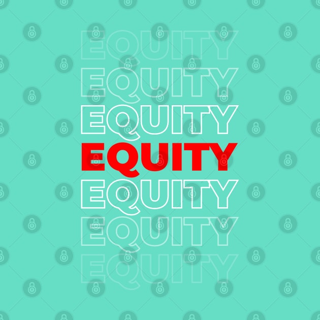 Equity by T-Shirts Zone