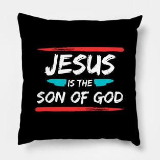 Jesus Is The Son Of God | Christian Typography Pillow