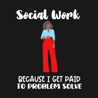 Black Social Worker T-Shirt