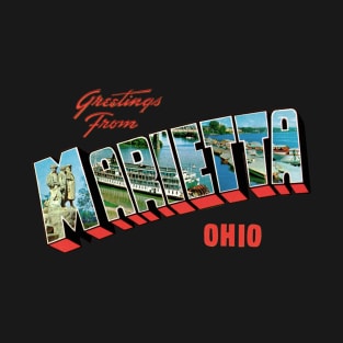 Greetings from Marietta Ohio T-Shirt