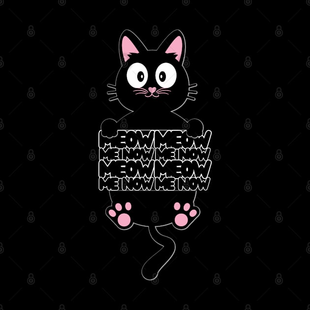 Meow -Me Now by Orange Otter Designs