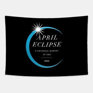 Total Solar Eclipse, A Universal Moment of Awe April 2024 Tapestry