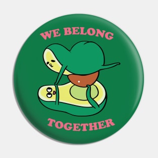 We Belong Together Pin