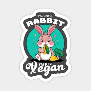 I'm not a rabbit I'm just Vegan Magnet