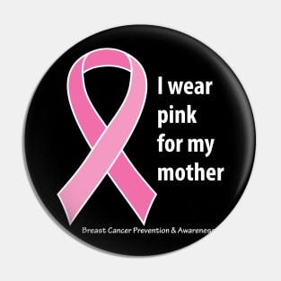 Breast cancer ribbon for mother, with white type Pin