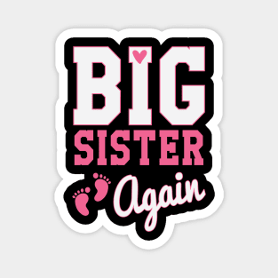 Big Sister Again Magnet