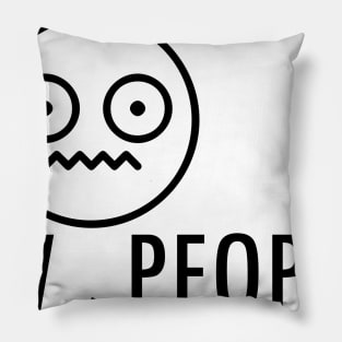 EW PEOPLE Pillow