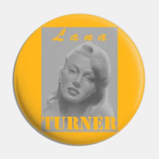 Lana Turner Pin