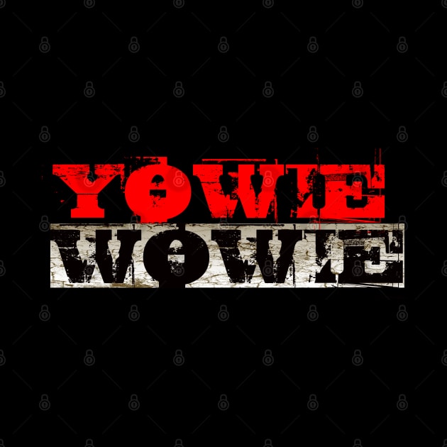 YOWIE WOWIE by OFFblack