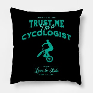 Cycologist men , Trust me I'm a Cycologist, Bicycle Gift, Bike , Bike , cycling , bike ride lovers Pillow