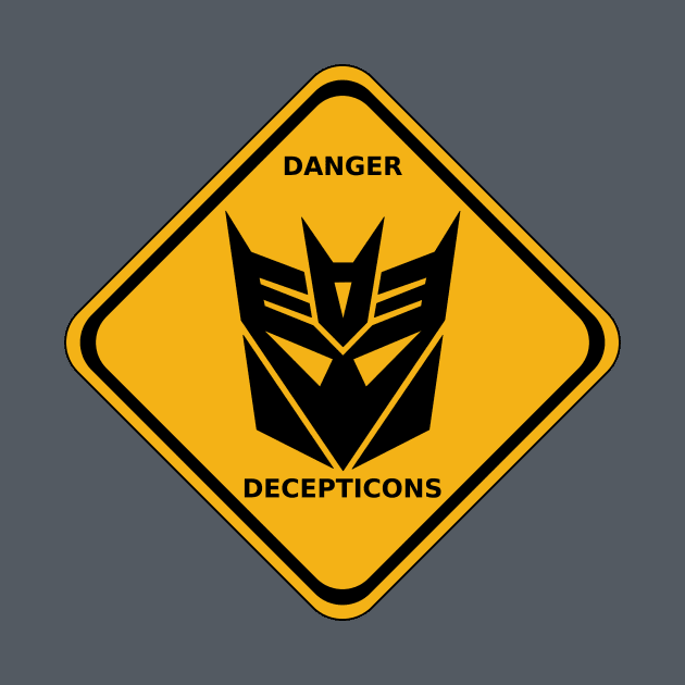 Danger Decepticons Road Sign by prometheus31