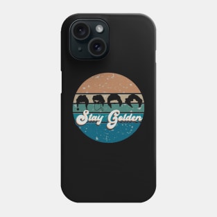 Stay Golden Golden Girls Retro Design Phone Case