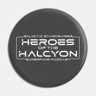 Heroes of the Halcyon - Galactic Starcruiser Superfans Podcast Pin