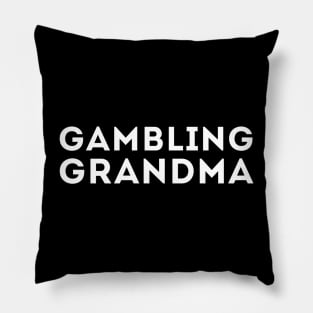 Gambling Grandma Pillow