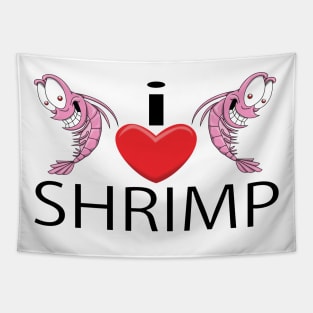 I Love Shrimp Tapestry