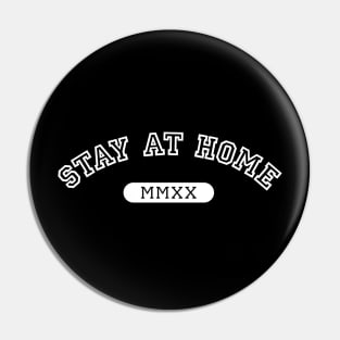 Stay At Home Coronavirus Funny College Sweatshirt Style Pin